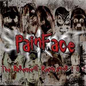 Painface - The Basement Recordings 1 & 2 FLAC