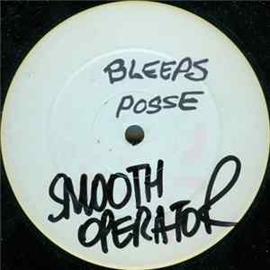 Bleeps Posse - Smooth Operator / Exodus FLAC
