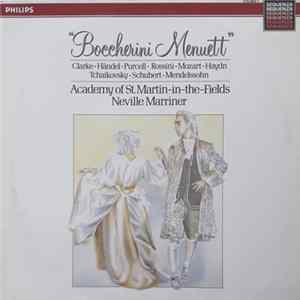 Clarke · Händel · Purcell · Rossini · Mozart · Haydn · Tchaikovsky · Schubert · Mendelssohn, Academy Of St. Martin-in-the-Fields, Neville Marriner - "Boccherini Menuett" FLAC