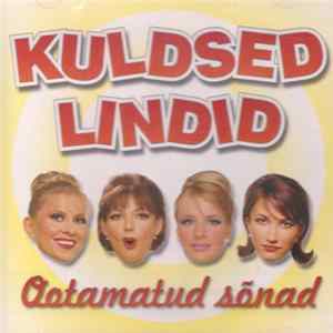 Kuldsed Lindid - Ootamatud Sõnad FLAC