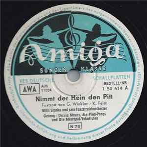 Willi Stanke Und Sein Tanzstreichorchester - Nimmt der Hein den Pitt / Mach´dir doch heute keine Sorgen FLAC