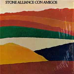 Stone Alliance - Con Amigos FLAC