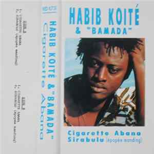Habib Koité & Bamada - Cigarette Abana FLAC