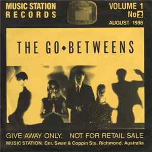 The Go-Betweens And Empire State - Music Station Records Volume 1 No. 2 FLAC
