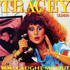 Tracey Ullman - You Caught Me Out FLAC