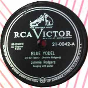 Jimmie Rodgers - Blue Yodel / Away Out On The Mountain FLAC