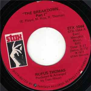 Rufus Thomas - The Breakdown, Part I / Do The Funky Penguin, Part I FLAC