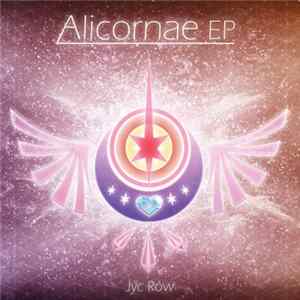 Jyc Row - Alicornae EP FLAC