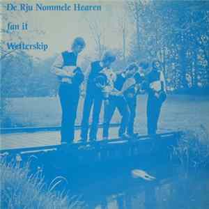 De Rju Nommele Hearen Fan It Wetterskip - De Rju Nommele Hearen Fan It Wetterskip FLAC