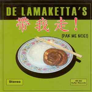 De Lamaketta's - Pak Me Noe! FLAC