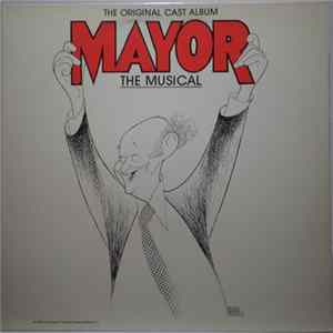 Lenny Wolpe, Marion J. Caffey, Keith Curran, Ken Jennings, Ilene Kristen - Mayor The Musical (Original Cast Album) FLAC
