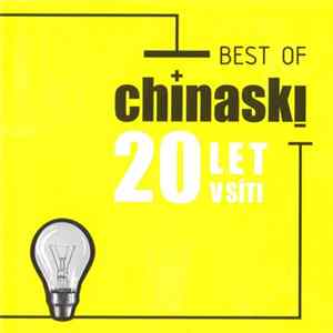 Chinaski - 20 Let V Síti (Best Of) FLAC