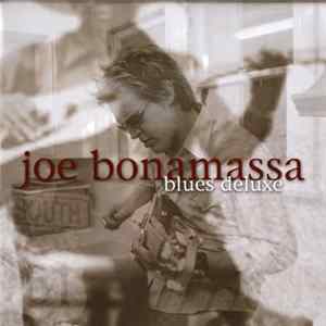 Joe Bonamassa - Blues Deluxe FLAC