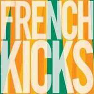 French Kicks - The Trial Of The Century FLAC
