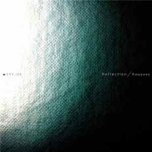 Rawpass - Reflection FLAC
