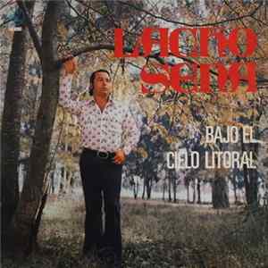 Lacho Sena - Bajo El Cielo Litoral FLAC