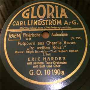 Eric Harden Mit Seinem Tanz-Orchester - Potpourri Aus Charells Revue „Im Weißen Rössl“ FLAC