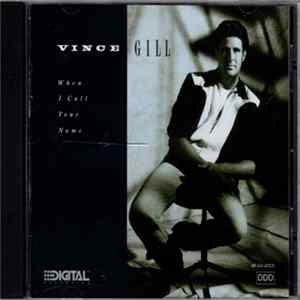 Vince Gill - When I Call Your Name FLAC