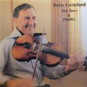 Rufus Guinchard - Step Tunes & Doubles FLAC