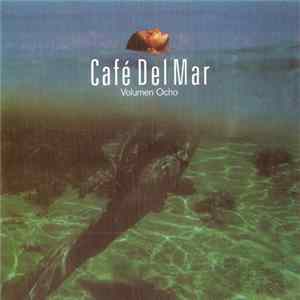 Various - Café Del Mar Volumen Ocho FLAC