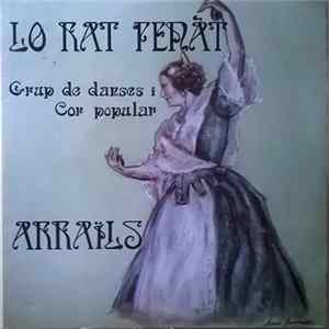 Lo Rat Penat Grup De Danses I Cor Popular - Arraïls FLAC