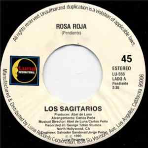 Los Sagitarios - Rosa Roja / Declarante Inocente FLAC