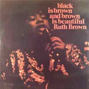 Ruth Brown - Black Is Brown And Brown Is Beautiful FLAC