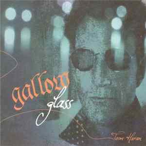 Tom Haran - Gallow Glass FLAC