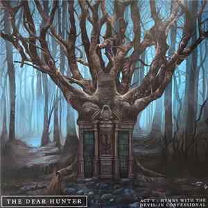 The Dear Hunter - Act V: Hymns With the Devil in Confessional FLAC