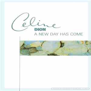 Celine Dion - A New Day Has Come FLAC