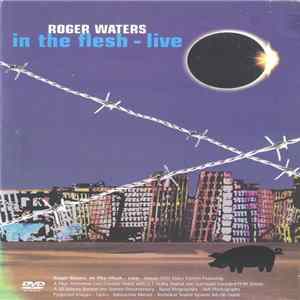 Roger Waters - In The Flesh - Live FLAC