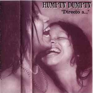 Humpty Dumpty - Directo A... FLAC