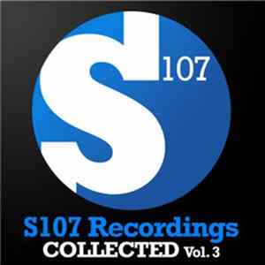 Various - S107 Recordings Collected Vol. 3 FLAC