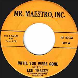 Lee Tracey - Until You Were Gone / Clap Your Hands FLAC