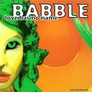 Babble - Love Has No Name FLAC