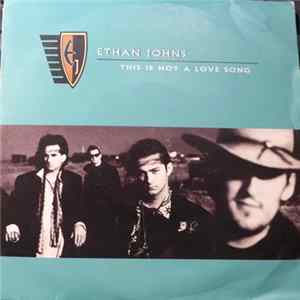 Ethan Johns - This Is Not A Love Song FLAC