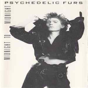 Psychedelic Furs - Midnight To Midnight FLAC