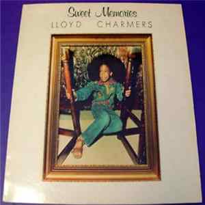 Lloyd Charmers - Sweet Memories FLAC