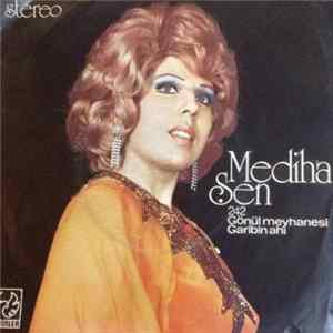 Mediha Şen - Gönül Meyhanesi / Garibin Ahı FLAC