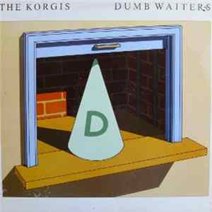 The Korgis - Dumb Waiters FLAC