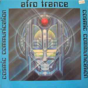 Various - Afro Trance - Cosmic Communication - Vol. 4 FLAC