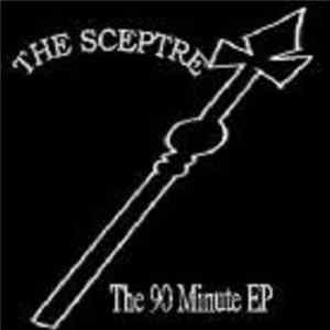 The Sceptre - The 90 Minute EP FLAC