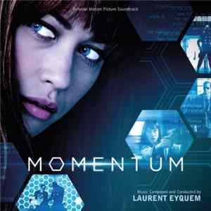 Laurent Eyquem - Momentum (Original Motion Picture Soundtrack) FLAC
