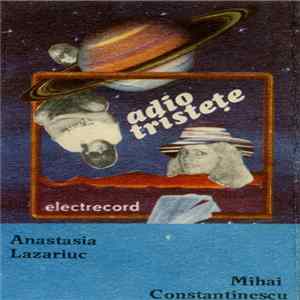 Anastasia Lazariuc și Mihai Constantinescu - Adio Tristețe FLAC
