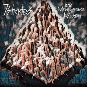 7shades - The Monumental Midden FLAC