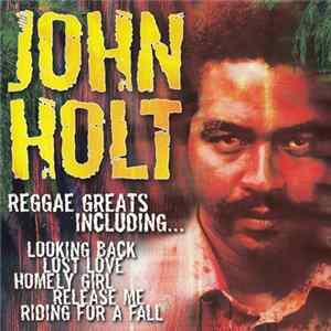 John Holt - Reggae Greats FLAC