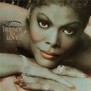Dionne Warwick - Friends In Love FLAC