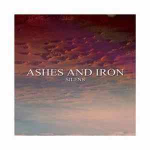 Ashes And Iron - Silens FLAC