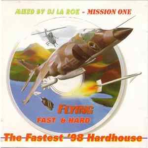 DJ LA Rok - Mission One (Flying Fast & Hard) FLAC