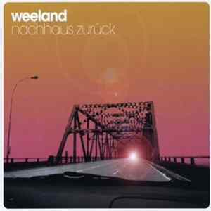 Weeland - Nachhaus Zurück FLAC